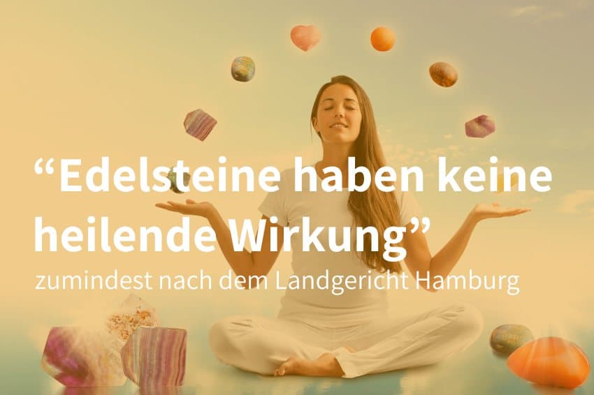 Edelsteine haben keine heilende Wirkung