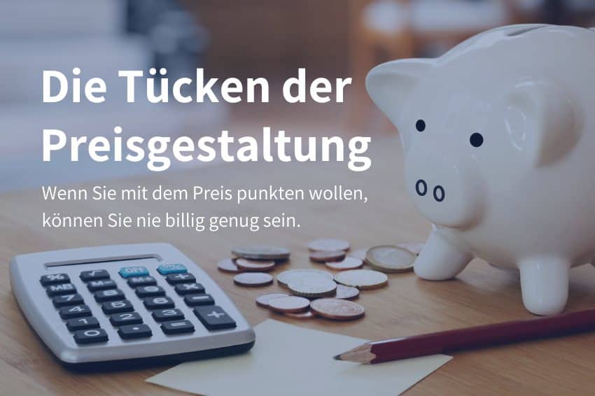 Tücken der Preisgestaltung
