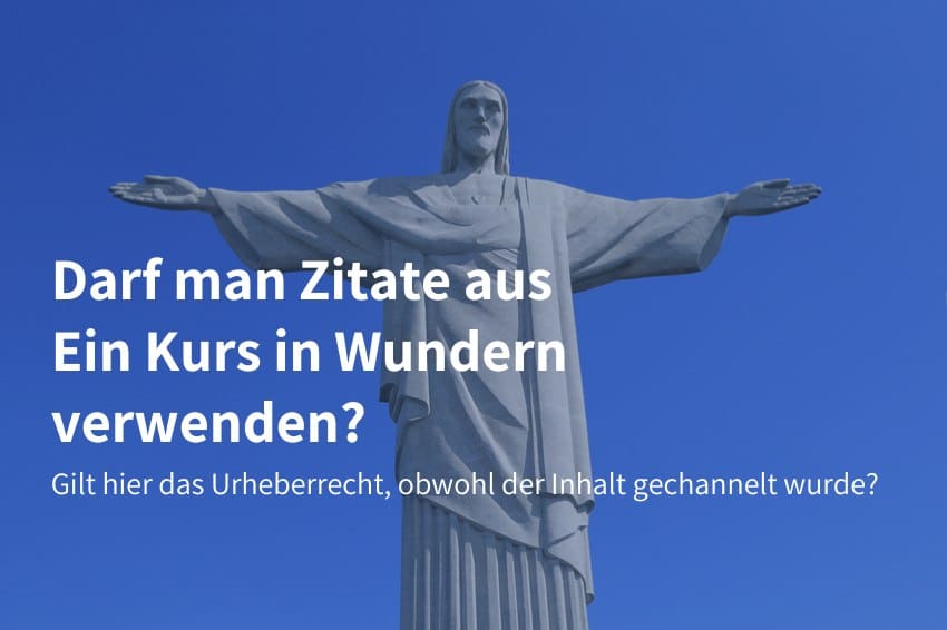 Zitate aus Kurs in Wundern